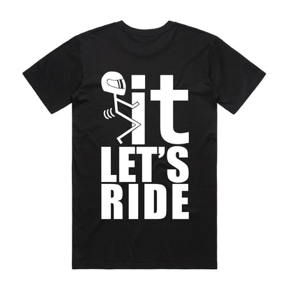 On2Crew F#ck It Let's Ride Tee